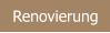 Renovierung