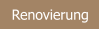 Renovierung