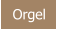 Orgel