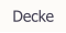 Decke