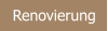 Renovierung